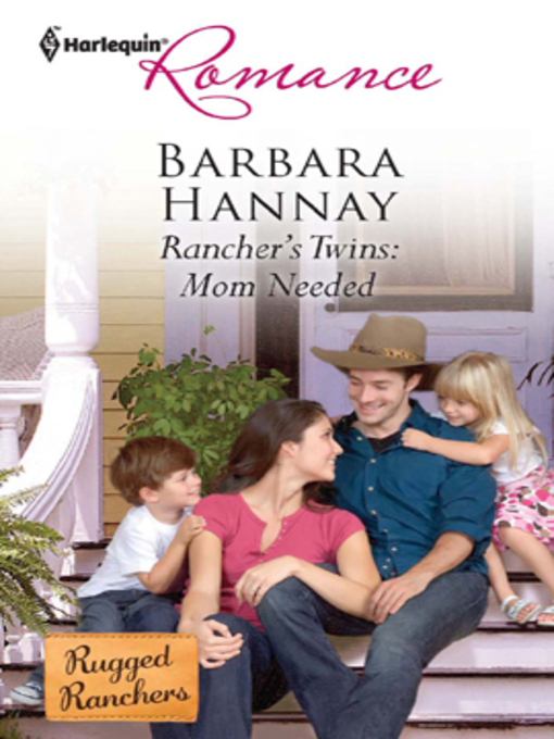 Title details for Rancher's Twins: Mom Needed by Barbara Hannay - Available